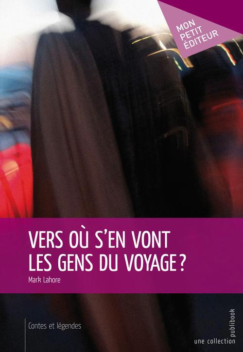 Vers où s'en vont les gens du voyage ?