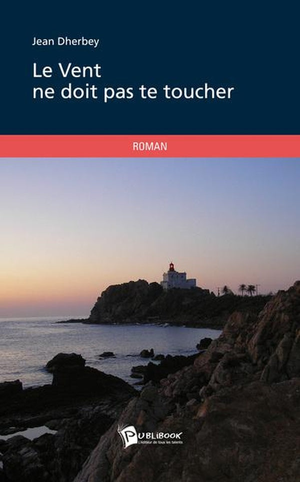 Le vent ne doit pas te toucher
