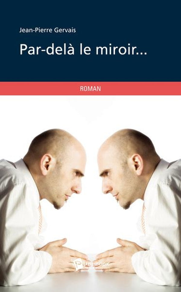 Par-dela le miroir...