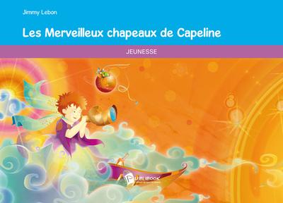 Les merveilleux chapeaux de capeline