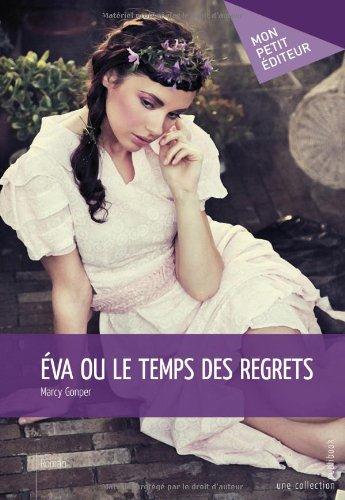 Eva ou le temps des regrets
