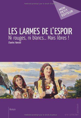 Les larmes de l'espoir