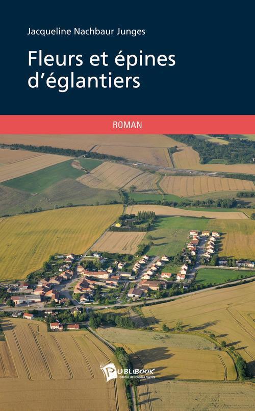 Fleurs et épines d'églantiers