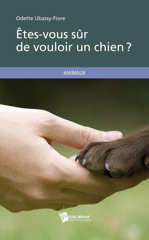 êtes-vous sûr de vouloir un chien ?