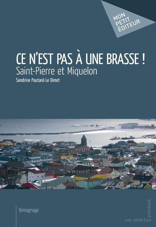 Ce n'est pas une brasse ! ; Saint-Pierre et Miquelon