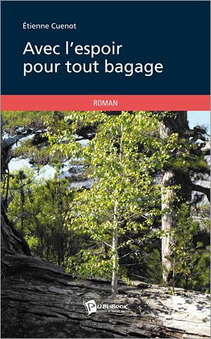 Avec l'espoir pour tout bagage