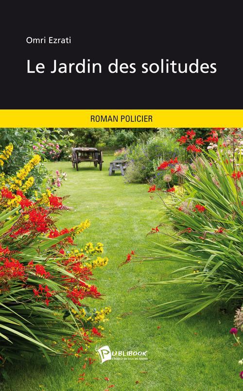 Le jardin des solitudes