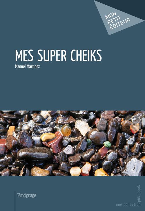 Mes super cheiks
