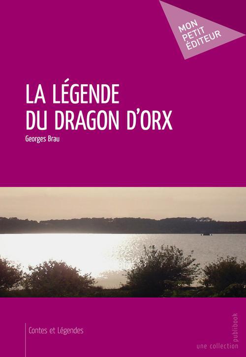 La légende du dragon d'Orx
