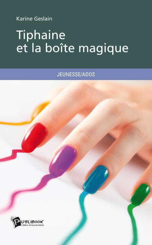 Tiphaine et la boîte magique