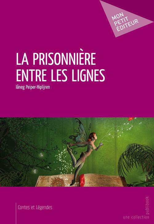 La prisonnière entre les lignes