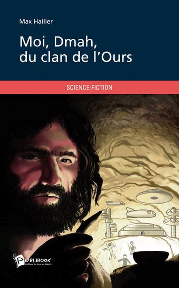 Moi, Dmah, du clan de l'ours