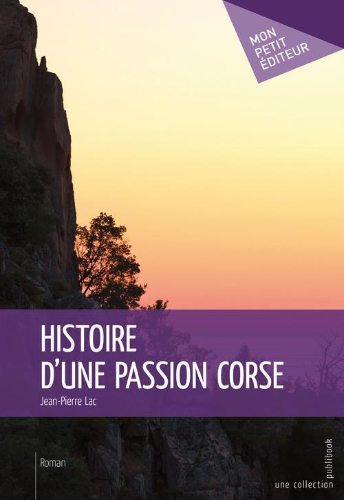 Histoire d'une passion corse