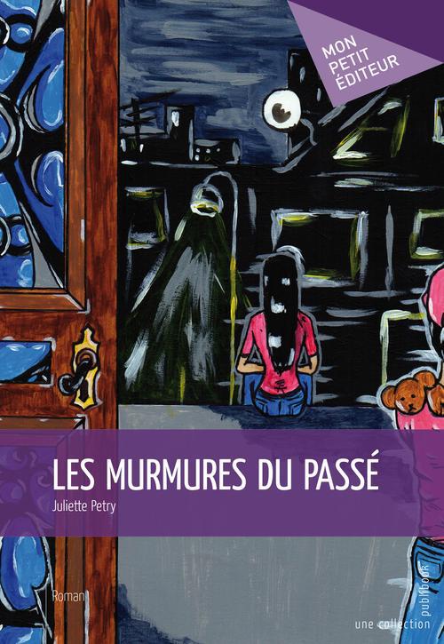 Les murmures du passé