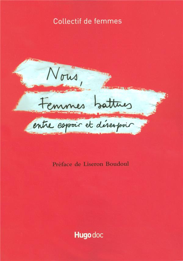 Nous, femmes battues entre espoir et desespoir