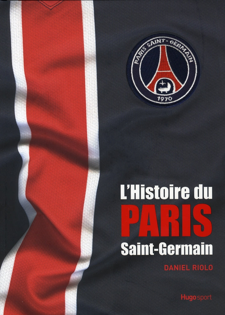 L'histoire du Paris Saint-Germain