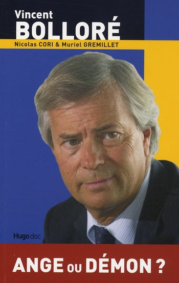 Vincent Bolloré, ange ou démon