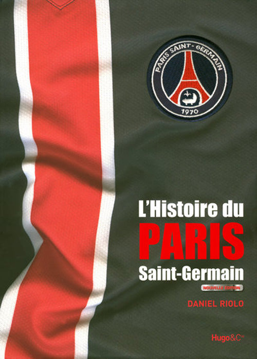 L'histoire du Paris Saint-Germain