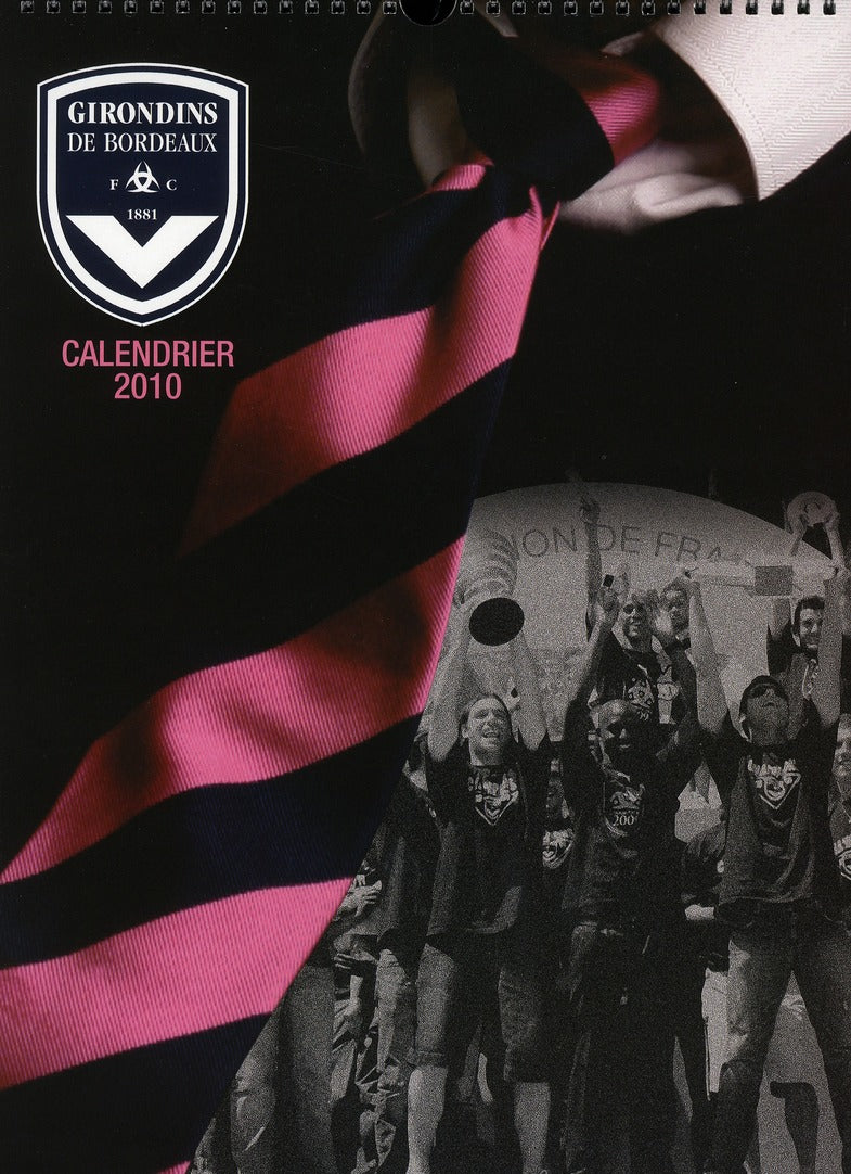 Calendrier mural girondins de Bordeaux 2010