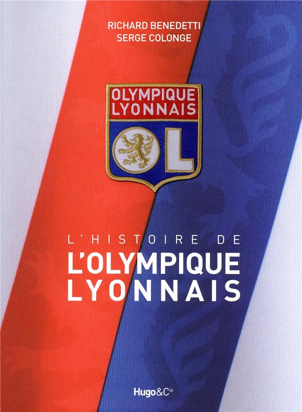 Le livre historique de l'Olympique lyonnais