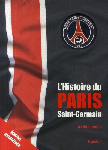 L'histoire du Paris Saint-Germain