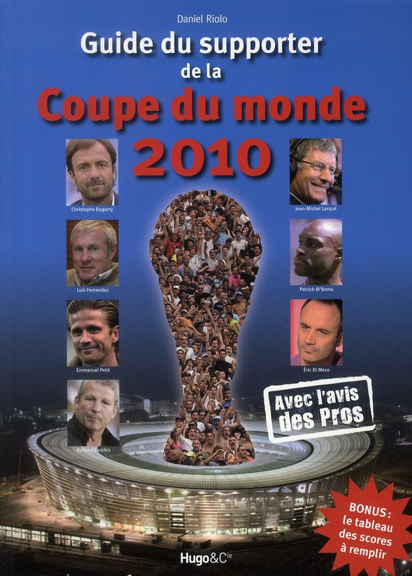 Guide du supporter de la coupe du monde 2010