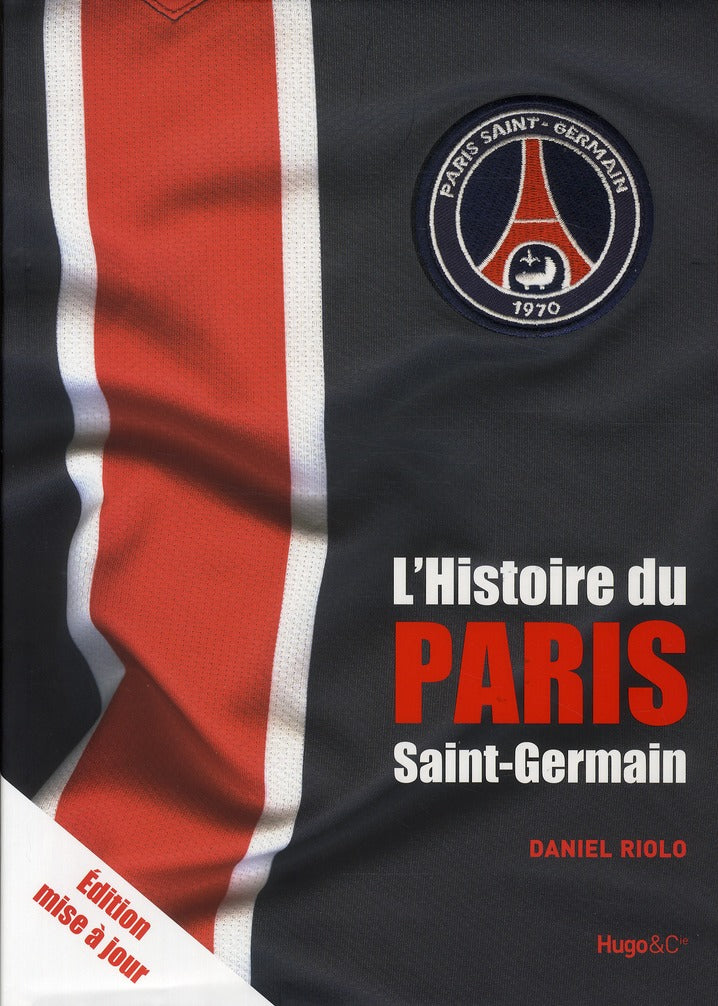L'histoire du Paris Saint-Germain (édition 2010)