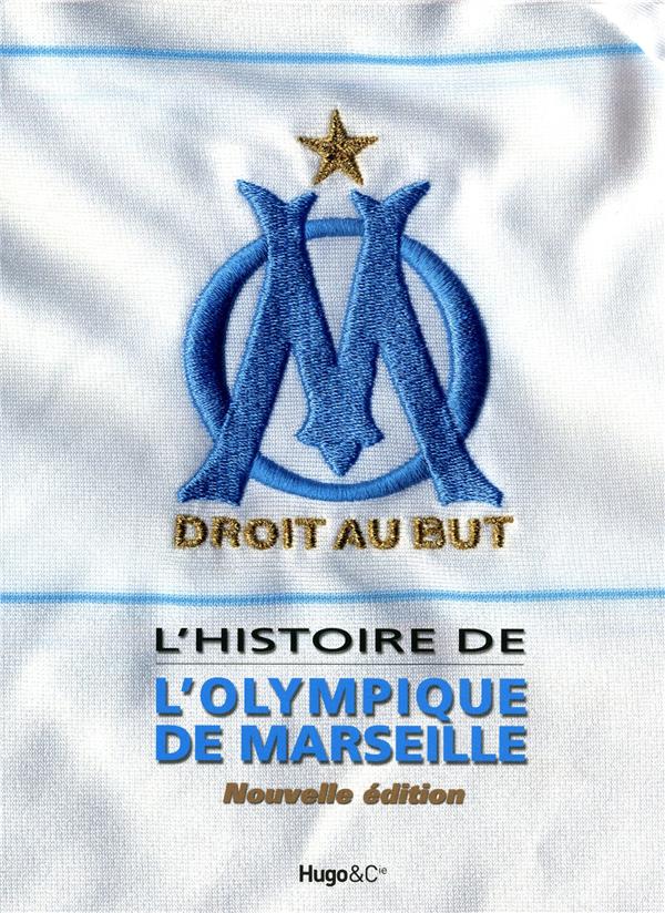 L'histoire de l'Olympique de Marseille (édition 2010)