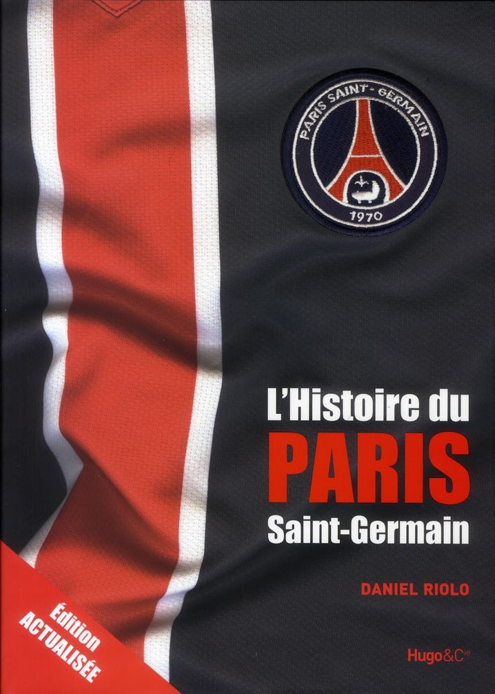 L'histoire du Paris Saint-Germain