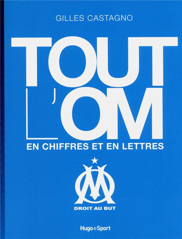 Tout l'om en chiffres et en lettres