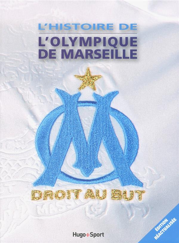 L'histoire de l'olympique de Marseille