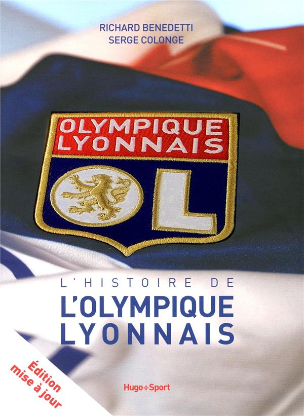 L'histoire de l'olympique lyonnais