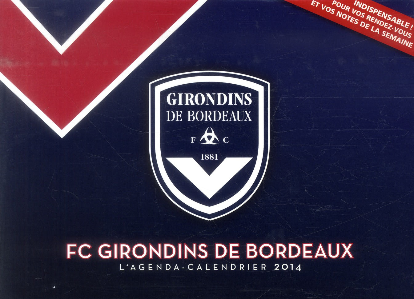 Agenda calendrier Girondins de Bordeaux 2014