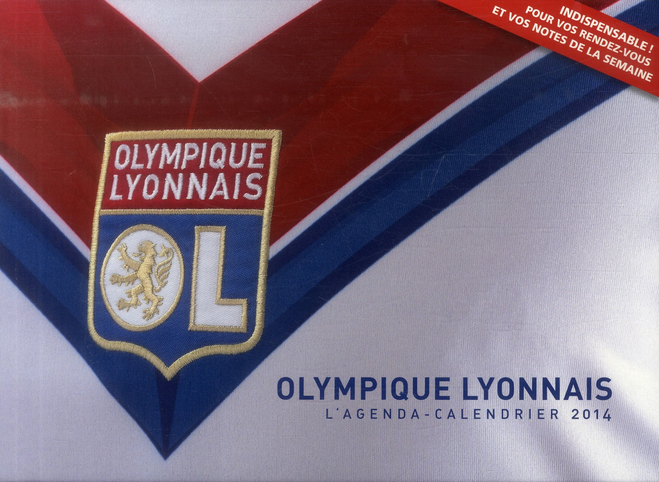 Agenda calendrier Olympique Lyonnais 2014