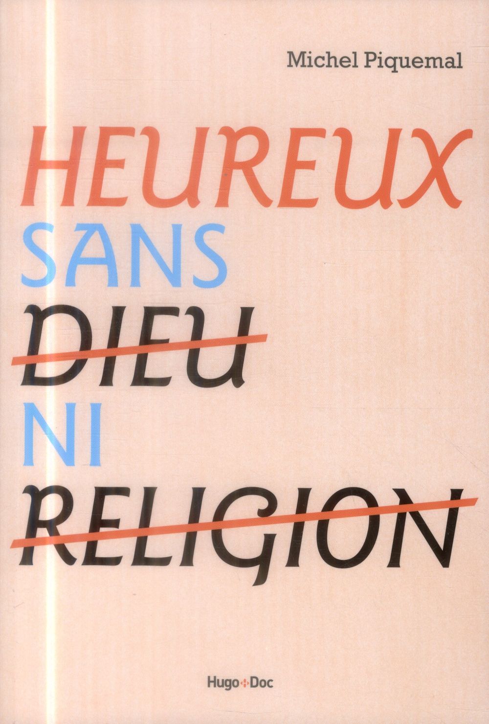 Heureux sans dieu ni religion