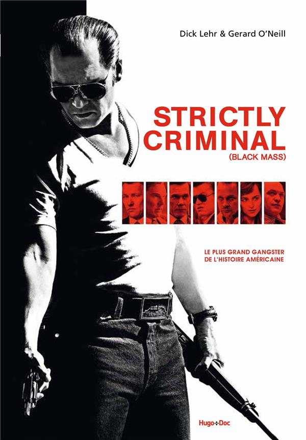 Strictly criminal (black mass)