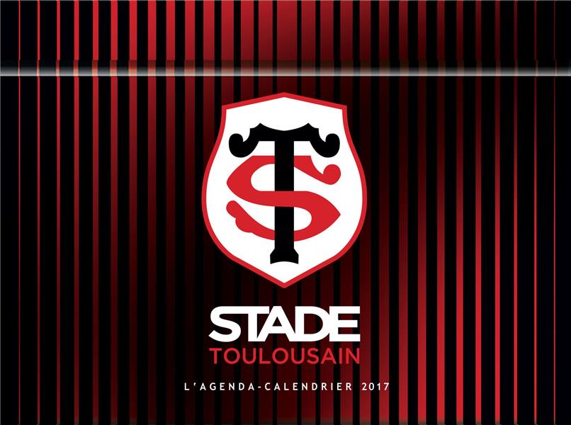 L'agenda-calendrier stade toulousain 2017