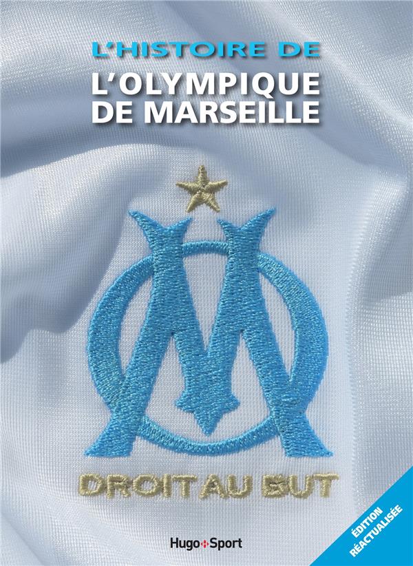 L'histoire de l'olympique de Marseille