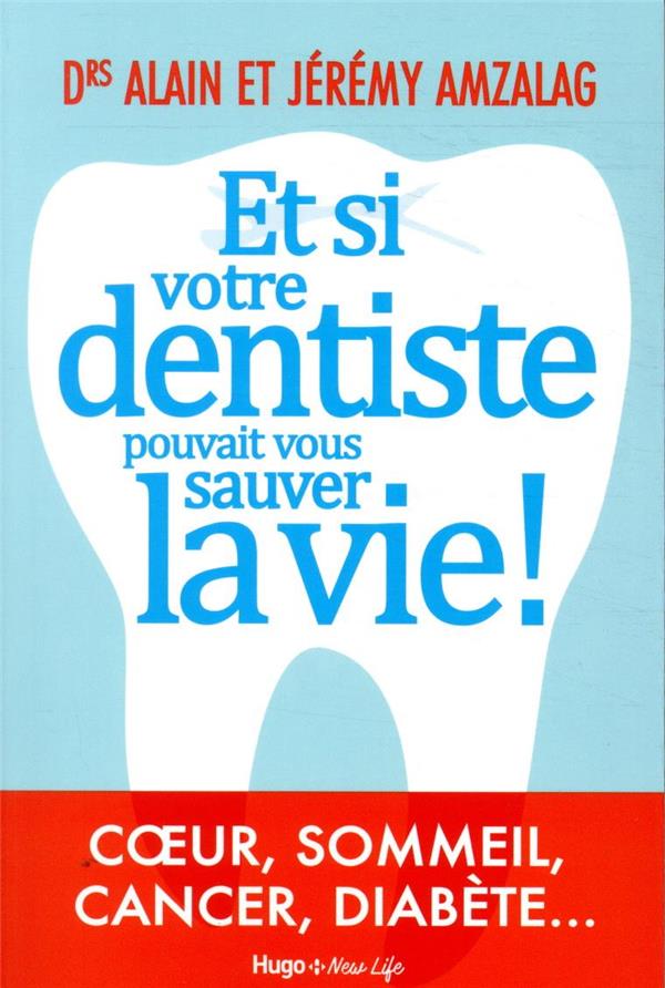 Et si le dentiste pouvait vous sauver la vie?