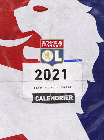 Calendrier mural olympique lyonnais 2021 (édition 2021)