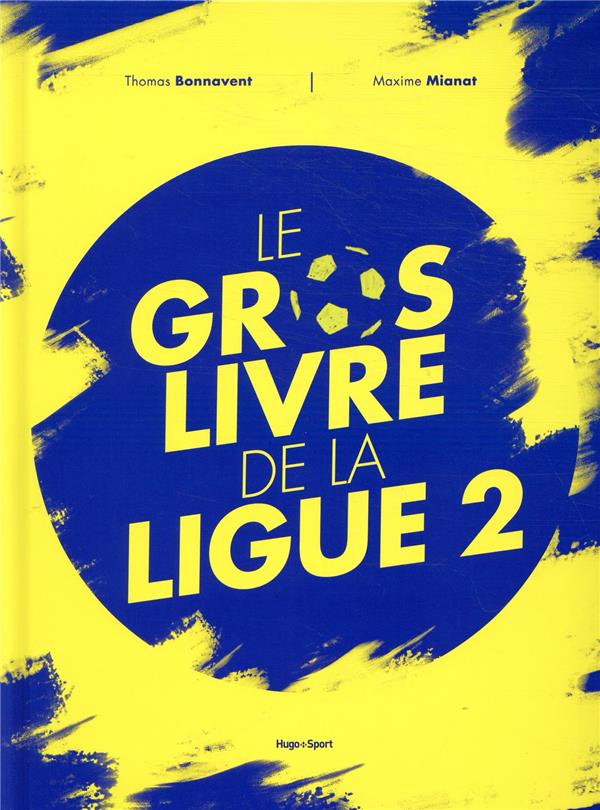 Le gros livre de la ligue 2