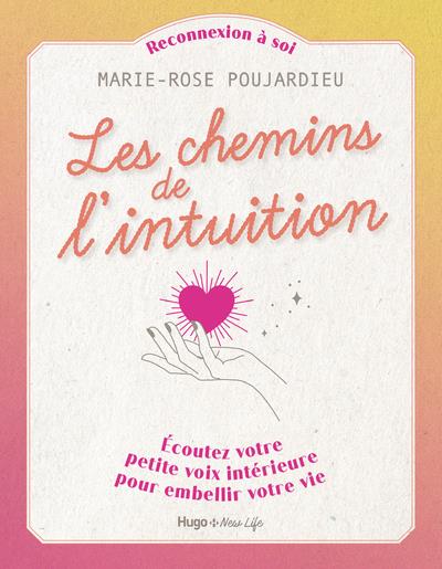 Reconnexion à soi : le chemin de l'intuition