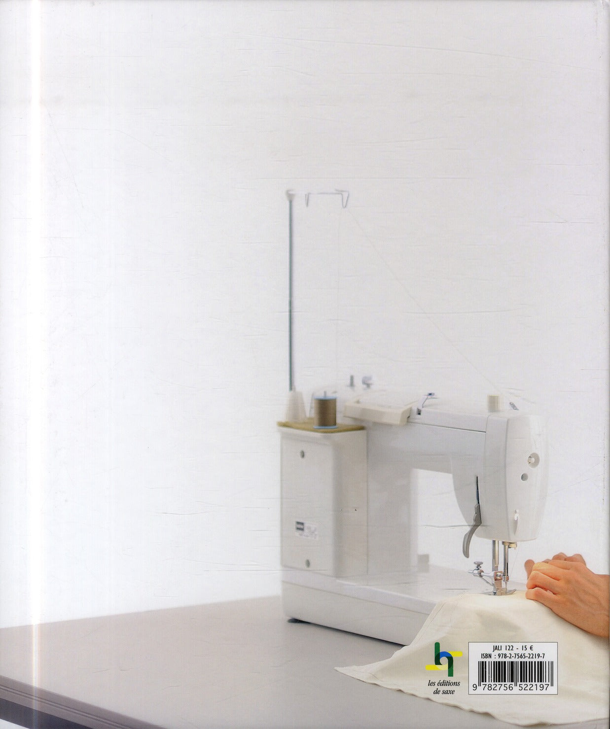 Les bases de la couture ; la couture machine