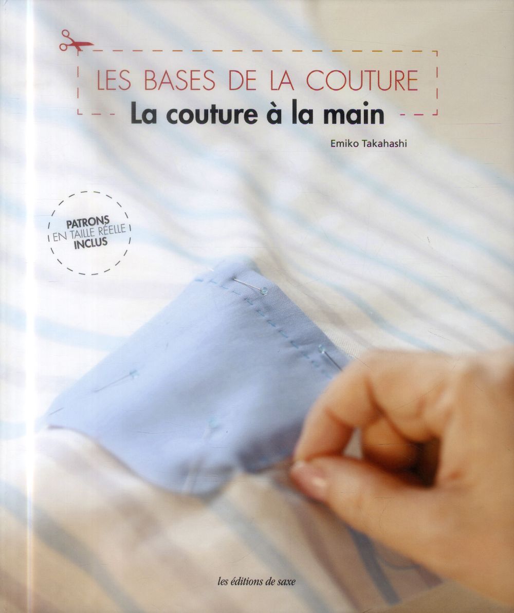 La couture à la main ; patrons en taille réelle inclus - flash vidéo