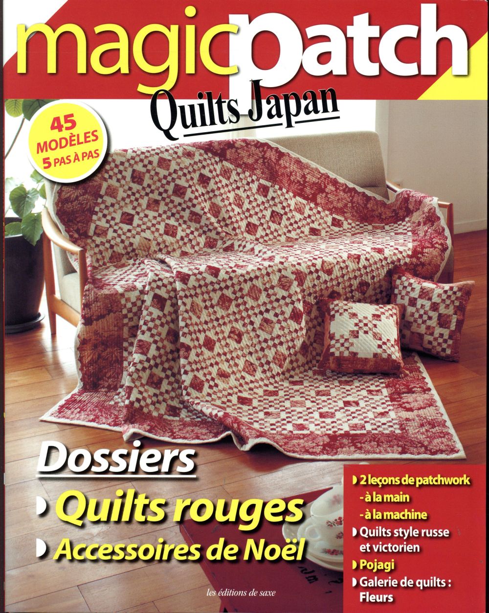Quilts rouges ; accessoires de Noël ; 45 modèles ; 5 pas à pas