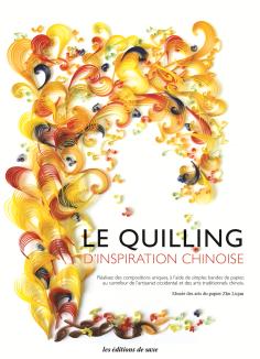 Le quilling ; d'inspiration chinoise