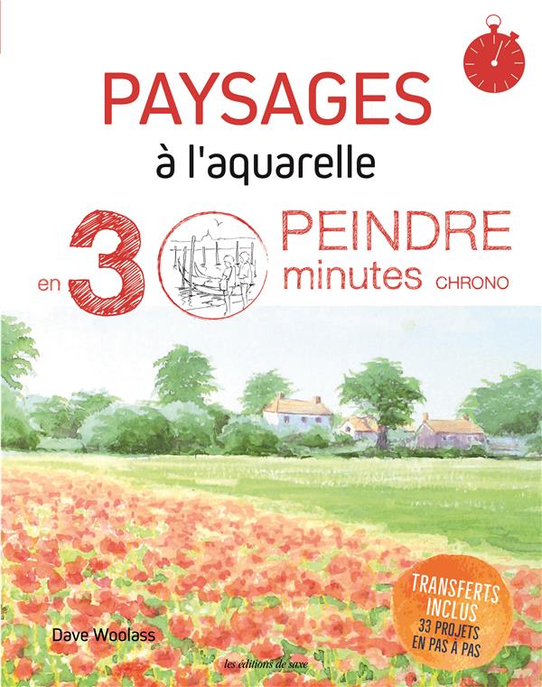 Paysages à l'aquarelle ; peindre en 30 minutes chrono