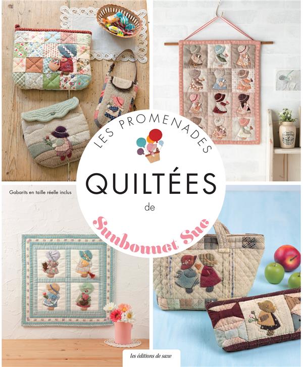 Les promenades quiltées de Sunbonnet Sue