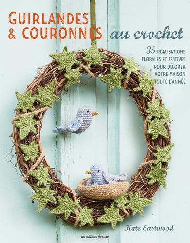 Guirlandes & couronnes au crochet