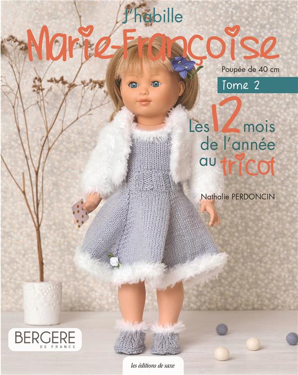 J'habille Marie-Françoise au tricot Tome 2